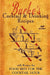 Burke's Cocktail & Drinking Recipes 1936 Reprint: With Recipes For Food Bits For The Cocktail Hour by Ross Brown