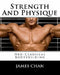 Strength And Physique: Neo-Classical Bodybuilding by James Chan