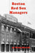 Boston Red Sox Managers by Brian Merrill
