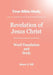 True Bible Study - Revelation Of Jesus Christ by Maura K. Hill