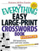 The Everything Easy Large-Print Crosswords Book, Volume 4: 150 Brand-New, Quick and Easy Puzzles by Charles Timmerman