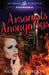 Arsonists Anonymous by Nora Snowdon