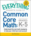 The Everything Parent's Guide to Common Core Math Grades K-5 by Jim Brennan