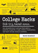 College Hacks by Keith Bradford