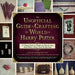 The Unofficial Guide to Crafting the World of Harry Potter: 30 Magical Crafts for Witches and Wizards--From Pencil Wands to House Colors Tie-Dye Shirt by Jamie Harrington