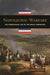 Napoleonic Warfare: The Operational Art of the Great Campaigns by John Wagner