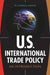 U.S. International Trade Policy: An Introduction by W. Charles Sawyer