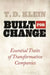 Built for Change: Essential Traits of Transformative Companies by T. D. Klein