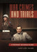 War Crimes and Trials: A Primary Source Guide by James Larry Taulbee