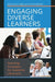 Engaging Diverse Learners: Teaching Strategies for Academic Librarians by Mark Aaron Polger