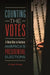 Counting the Votes: A New Way to Analyze America's Presidential Elections by G. Scott Thomas