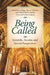 Being Called: Scientific, Secular, and Sacred Perspectives by David Yaden