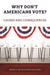 Why Don't Americans Vote?: Causes and Consequences by Bridgett A. King