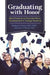 Graduating with Honor: Best Practices to Promote Ethics Development in College Students by Thomas G. Plante