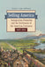 Selling America: Immigration Promotion and the Settlement of the American Continent, 1607-1914 by Christina A. Ziegler-McPherson