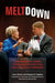 Meltdown: The Financial Crisis, Consumer Protection, and the Road Forward by Larry Kirsch