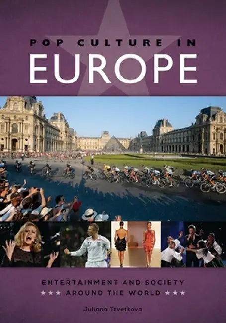 Pop Culture in Europe by Juliana Tzvetkova