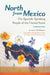 North from Mexico: The Spanish-Speaking People of the United States by Carey McWilliams