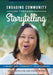 Engaging Community Through Storytelling: Library and Community Programming by Sherry Norfolk