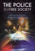 The Police in a Free Society: Safeguarding Rights While Enforcing the Law by Todd Douglas