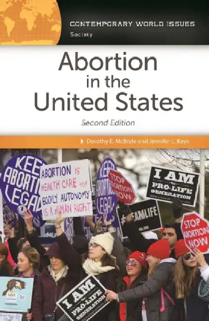 Abortion in the United States: A Reference Handbook, 2nd Edition by Dorothy E. McBride