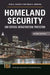 Homeland Security and Critical Infrastructure Protection, 2nd Edition by Ryan K. Baggett