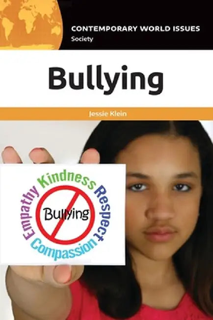Bullying: A Reference Handbook by Jessie Klein