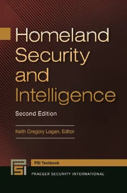 Homeland Security and Intelligence, 2nd Edition