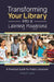 Transforming Your Library Into a Learning Playground: A Practical Guide for Public Librarians by Brittany Jacobs