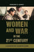 Women and War in the 21st Century: A Country-By-Country Guide by Margaret D. Sankey