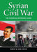 Syrian Civil War: The Essential Reference Guide by Robert M. Kerr