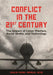 Conflict in the 21st Century: The Impact of Cyber Warfare, Social Media, and Technology by Nicholas Michael Sambaluk