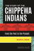 The Story of the Chippewa Indians: From the Past to the Present by Gregory O. Gagnon
