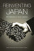 Reinventing Japan: New Directions in Global Leadership by Martin Fackler