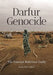 Darfur Genocide: The Essential Reference Guide by Alexis Herr