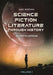 Science Fiction Literature Through History [2 Volumes]: An Encyclopedia by Gary Westfahl