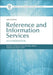 Reference and Information Services: An Introduction, 6th Edition by Melissa A. Wong