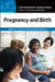 Pregnancy and Birth: A Reference Handbook by Keisha L. Goode