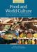 Food and World Culture: Issues, Impacts, and Ingredients [2 Volumes] by Linda S. Watts