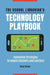 The School Librarian's Technology Playbook: Innovative Strategies to Inspire Teachers and Learners by Stacy Brown