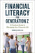 Financial Literacy for Generation Z: A Practical Guide to Managing Your Financial Life by Kenneth O. Doyle