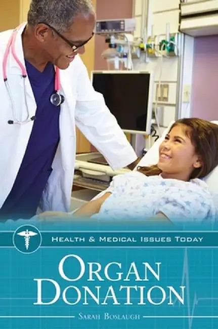 Organ Donation by Sarah Boslaugh