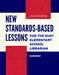 New Standards-Based Lessons for the Busy Elementary School Librarian: Science by Joyce Keeling