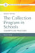 The Collection Program in Schools, 7th Edition: Concepts and Practices, 7th Edition by Marcia A. Mardis
