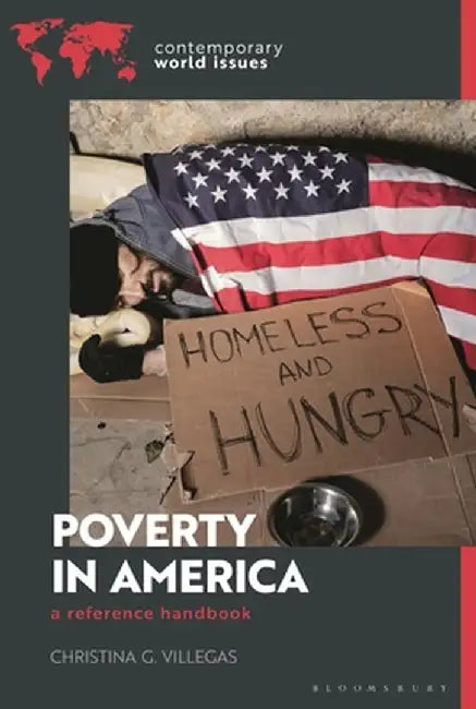 Poverty in America: A Reference Handbook by Christina G. Villegas