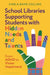 School Libraries and Students with Special Needs: Collaborative Models to Reach All Learners by Karla Bame Collins