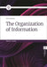 The Organization of Information by Daniel N. Joudrey