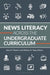 News Literacy Across the Undergraduate Curriculum by Amy M. Damico
