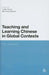 Teaching and Learning Chinese in Global Contexts: Multimodality and Literacy in the New Media Age by Linda Tsung