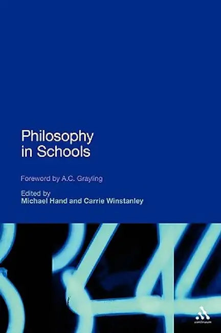 Philosophy in Schools by Michael Hand